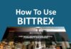 Bittrex का उपयोग कैसे करें